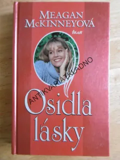 OSIDLA LÁSKY, MEAGAN MCKINNEYOVÁ, **an