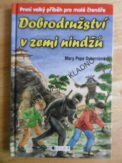 DOBRODRUŽSTVÍ V ZEMI NINDŽŮ, MARY POPE OSBORNOVÁ, **an