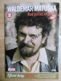 WALDEMAR MATUŠKA 2., BUĎ POŘÁD SE MNOU, DVD FILM  ČR