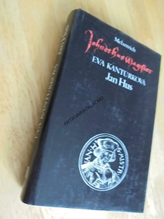 JAN HUS, EVA KANTŮRKOVÁ, NÁRODNÍ IDENTITA, **an