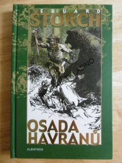 OSADA HAVRANŮ, EDUARD ŠTORCH, 2000
