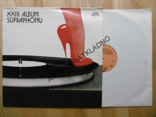 XXIII. ALBUM SUPRAPHONU, TURBO, HLOŽEK, KOTVALD, MICHAL DAVID, PETR SPÁLENÝ,ZICH, KAMELIE, MICHAL DAVID, AJ.