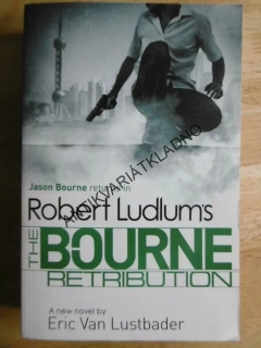 THE BOURNE RETRIBUTION, ROBERT LUDLUM, ANGLICKY, **an