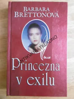 PRINCEZNA V EXILU, BARBARA BRETTONOVÁ, **an