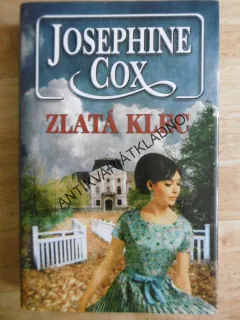 ZLATÁ KLEC, JOSEPHINE COX, **an