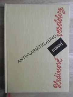 HRDINOVÉ FILMOVÉ VESELOHRY, ROZPRÁVKY S HERCI, NAD ČESKOU FILM.VESELOHROU A NAD 133 FOTOGRAFIEMI
