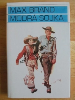 MODRÁ SOJKA, MAX BRAND, ZDENĚK BURIAN -OBÁLKA, J. WOWK, **an