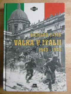 VÁLKA V ITÁLII 1943-45, RICHARD LAMB, **an
