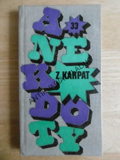 ANEKDOTY 33. Z KARPAT, ADOLF BORN, **an