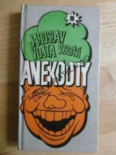 ANEKDOTY 8. JAROSLAV VOJTA VYPRÁVÍ, JIŘÍ ŠLITR, **an