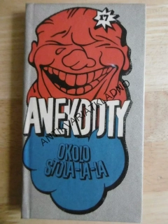 ANEKDOTY 17. OKOLO STOLA-LA-LA, NEPRAKTA, **an