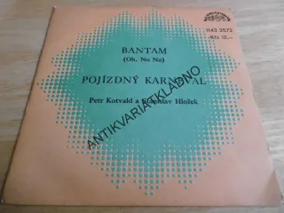 BANTAM, POJÍZDNÝ KARNEVAL, KOTVALD, HLOŽEK,MALÁ DESKA