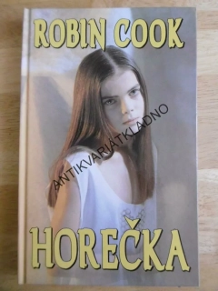HOREČKA, ROBIN COOK, **an