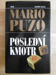 POSLEDNÍ KMOTR, MARIO PUZO, **an