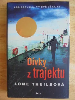 DÍVKY Z TRAJEKTU, LONE THEILSOVÁ, **an