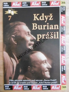 KDYŽ BURIAN PRÁŠIL, DVD FILM 