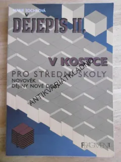 DĚJEPIS II. V KOSTCE PRO STŘEDNÍ ŠKOLY, LANK, VONDRA