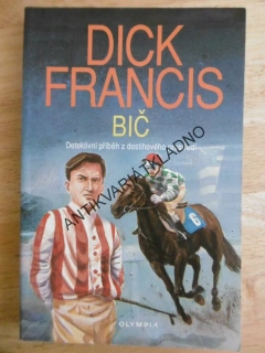 BIČ, DICK FRANCIS, **an