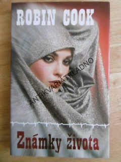 ZNÁMKY ŽIVOTA, ROBIN COOK, **an