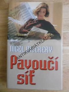 PAVOUČÍ SÍŤ, NIGEL MCCRERY, **an