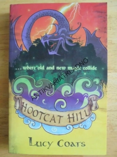 HOOTCAT HILL, LUCY COATS, ANGLICKY, **an