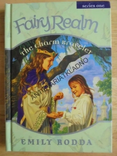 FAIRY REALM, THE CHARM BRACELET,RODDA, ANGLICKY, **an