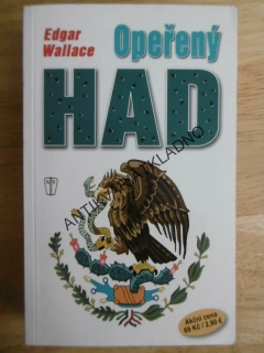 OPEŘENÝ HAD, EDGAR WALLACE, **an