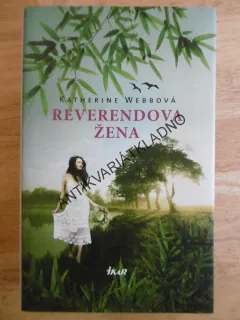 REVERENDOVA ŽENA, KATHERINE WEBBOVÁ, **an