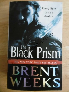 THE BLACK PRISM, BRENT WEEKS, ANGLICKY, **an