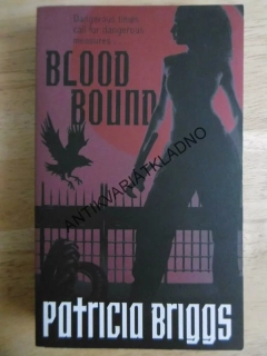BLOOD BOUND, PATRICIA BRIGGS, ANGLICKY, **an