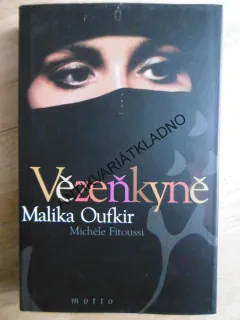 VĚZEŇKYNĚ MALIKA OUFKIR, MICHÉLE FITOUSSI, **an