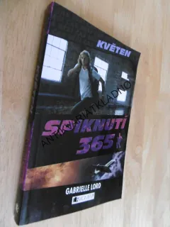 SPIKNUTÍ 365, KVĚTEN, GABRIELLE LORD, **an