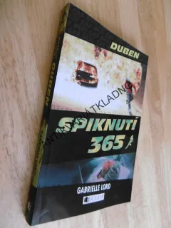SPIKNUTÍ 365, DUBEN, GABRIELLE LORD, **an