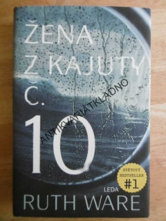 ŽENA Z KAJUTY Č.10, RUTH WARE, **an