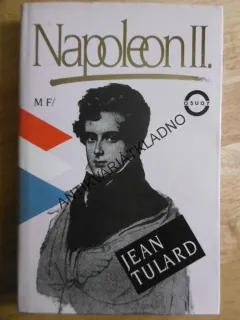 NAPOLEON II., BONAPARTE, JEAN TULARD, **an