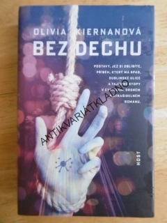 BEZ DECHU, OLIVIA KIERNANOVÁ, **an