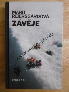 ZÁVĚJE, MARIT REIERSGARDOVÁ, **an