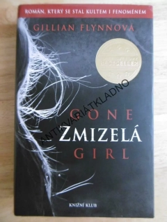 ZMIZELÁ, GILLIAN FLYNNOVÁ, FLYNN, BESTSELLER, **an