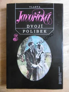DVOJÍ POLIBEK, VLASTA JAVOŘICKÁ, **an