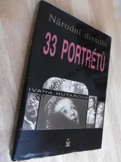 33 PORTRÉTŮ, NÁRODNÍ DIVADLO, HERCI, **an