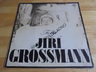 GRAMODESKA - TO BYL JIŘÍ GROSSMANN, 1975