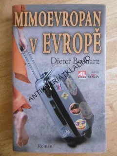 MIMOEVROPAN V EVROPĚ, DIETER BEDNARZ, **an