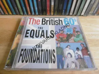 THE BRITISH 60´S, THE EQUALS, THE FOUNDATIONS, CD