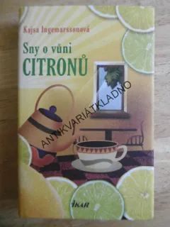SNY O VŮNI CITRONŮ, KAJSA INGEMARSSONOVÁ, **an