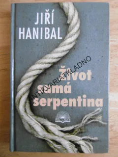 ŽIVOT SAMÁ SERPENTINA, JIŘÍ HANIBAL, **an