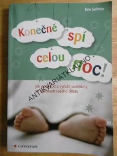 KONEČNĚ SPÍ CELOU NOC!, EVA SOLMAZ, **an