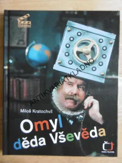 OMYL DĚDA VŠEVĚDA, MILOŠ KRATOCHVÍL, **an