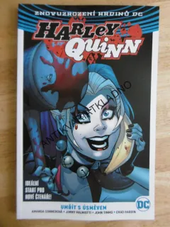 HARLEY QUINN, UMŘÍT S ÚSMĚVEM, KOMIKS DC COMICS, **an