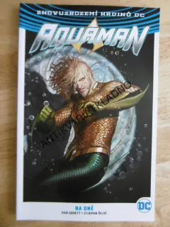 AQUAMAN, NA DNĚ, KOMIKS DC COMICS, **an