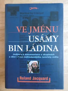 VE JMÉNU USÁMY BIN LÁDINA, ROLAND JACQUARD, **an